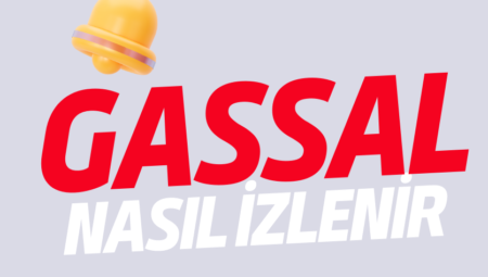 “Gassal” Filmini Nerede ve Nasıl Ücretsiz İzleyebilirsiniz?